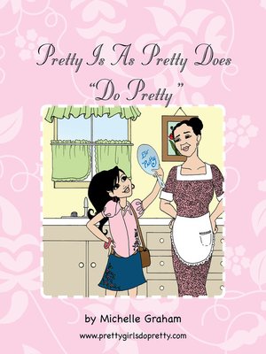 cover image of Pretty Is As Pretty Does
